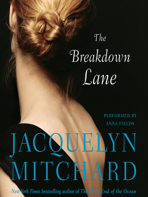Title details for The Breakdown Lane by Jacquelyn Mitchard - Wait list
